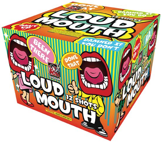 LOUD MOUTH